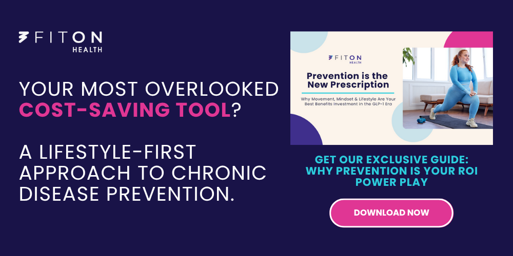 Your most overlooked cost-saving tool A lifestyle-first approach to chronic disease prevention.